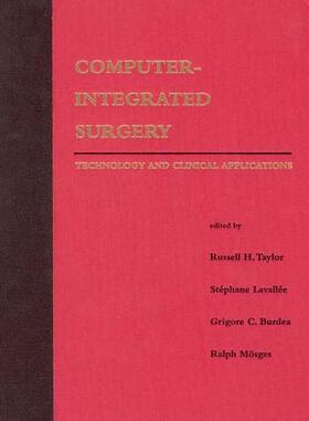 Taylor / Lavallee / Burdea |  Computer-Integrated Surgery | Buch |  Sack Fachmedien