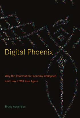 Bruce Abramson |  Digital Phoenix | Buch |  Sack Fachmedien