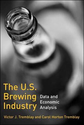 Tremblay |  The U.S. Brewing Industry - Data and Economic Analysis | Buch |  Sack Fachmedien
