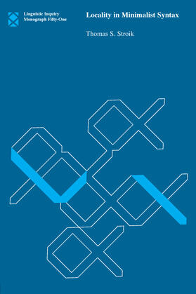 Stroik / Keyser |  Locality in Minimalist Syntax | Buch |  Sack Fachmedien