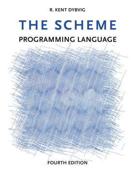 Dybvig |  The Scheme Programming Language, fourth edition | Buch |  Sack Fachmedien
