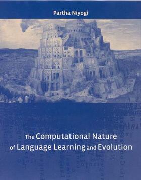 Niyogi |  The Computational Nature of Language Learning and Evolution | Buch |  Sack Fachmedien