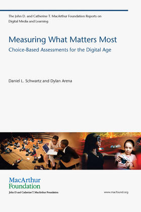 Schwartz / Arena |  Measuring What Matters Most: Choice-Based Assessments for the Digital Age | Buch |  Sack Fachmedien