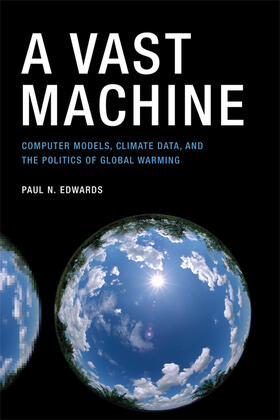 Edwards | A Vast Machine | Buch | 978-0-262-51863-5 | www2.sack.de