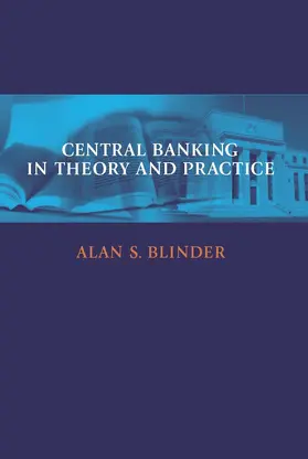 Blinder | Central Banking in Theory and Practice | Buch | 978-0-262-52260-1 | www2.sack.de
