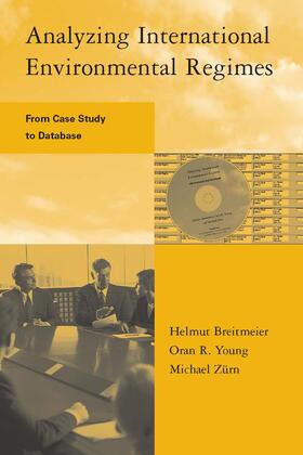 Breitmeier |  Analyzing International Environmental Regimes - From Case Study to Database +CD | Buch |  Sack Fachmedien