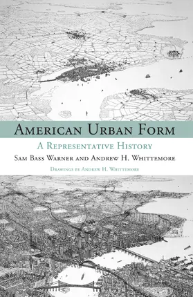 Warner / Whittemore |  American Urban Form | Buch |  Sack Fachmedien