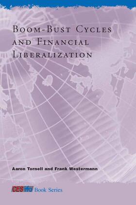 Tornell / Westermann |  Boom-Bust Cycles and Financial Liberalization | Buch |  Sack Fachmedien