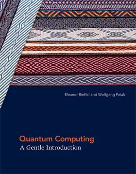 Rieffel / Polak | Quantum Computing | Buch | 978-0-262-52667-8 | www2.sack.de