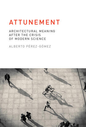 Perez-Gomez |  Attunement | Buch |  Sack Fachmedien