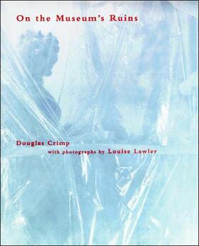 Crimp |  On The Museum's Ruins | Buch |  Sack Fachmedien