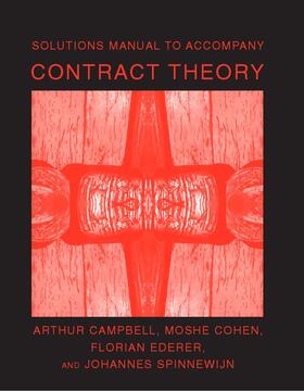 Campbell / Cohen / Ederer |  Solutions Manual to Accompany Contract Theory | Buch |  Sack Fachmedien