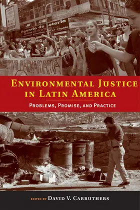 Carruthers / Gottlieb |  Environmental Justice in Latin America | Buch |  Sack Fachmedien