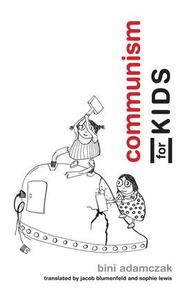 Adamczak |  Communism for Kids | Buch |  Sack Fachmedien