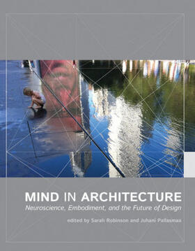 Robinson / Pallasmaa |  Mind in Architecture | Buch |  Sack Fachmedien