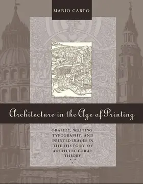 Carpo |  Architecture in the Age of Printing | Buch |  Sack Fachmedien