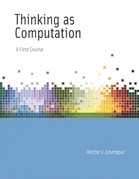 Levesque |  Thinking as Computation | Buch |  Sack Fachmedien