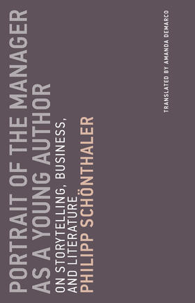 Schonthaler |  Portrait of the Manager as a Young Author | Buch |  Sack Fachmedien