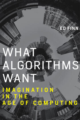 Finn |  What Algorithms Want | Buch |  Sack Fachmedien