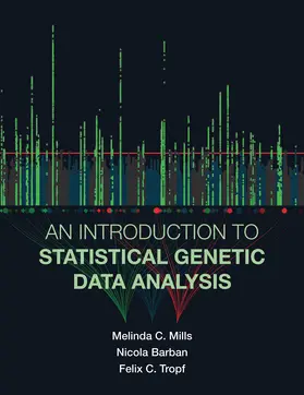 Tropf / Mills / Barban |  An Introduction to Statistical Genetic Data Analysis | Buch |  Sack Fachmedien