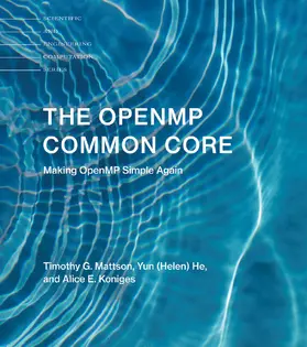 Koniges / Mattson / He | The OpenMP Common Core | Buch | 978-0-262-53886-2 | sack.de