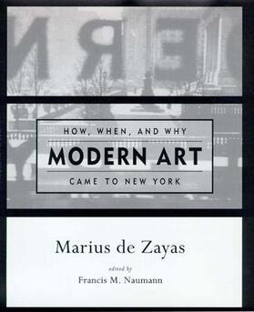 Zayas |  How, When, and Why Modern Art Came to New York | Buch |  Sack Fachmedien