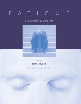 Deluca / Grafman |  Fatigue as a Window to the Brain | Buch |  Sack Fachmedien