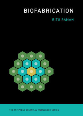 Raman | Biofabrication | Buch | 978-0-262-54296-8 | sack.de
