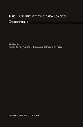 Tsipis / Cahn / Feld |  The Future of the Sea-Based Deterrent | Buch |  Sack Fachmedien