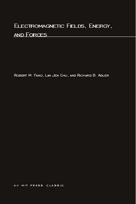 Fano / Chu / Adler |  Electromagnetic Fields, Energy, and Forces | Buch |  Sack Fachmedien