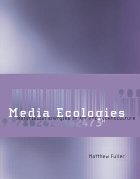 Fuller |  Media Ecologies | Buch |  Sack Fachmedien