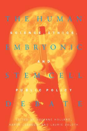 The Human Embryonic Stem Cell Debate | Buch |  Sack Fachmedien