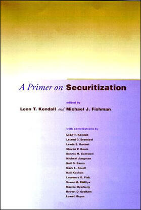 Kendall |  A Primer on Securitization | Buch |  Sack Fachmedien