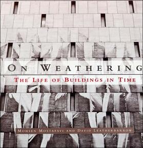 Mostafavi / Leatherbarrow |  On Weathering | Buch |  Sack Fachmedien