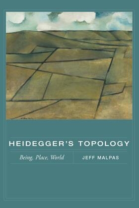 Malpas |  Heidegger's Topology | Buch |  Sack Fachmedien