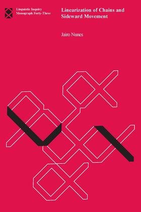 Nunes |  Linearization of Chains and Sideward Movement | Buch |  Sack Fachmedien