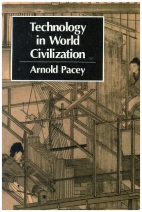 Pacey |  Technology in World Civilization | Buch |  Sack Fachmedien