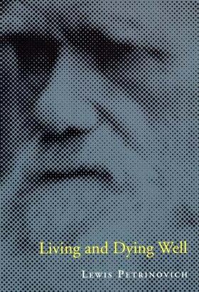 Petrinovich |  Living and Dying Well | Buch |  Sack Fachmedien