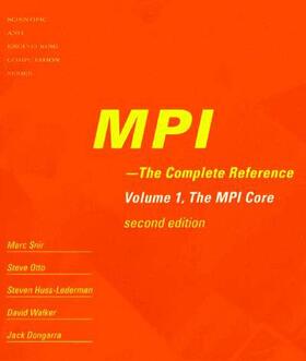 Snir |  MPI - The Complete Reference V 1, The MPI-1 Core 2e | Buch |  Sack Fachmedien