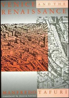 Tafuri |  Venice and the Renaissance | Buch |  Sack Fachmedien