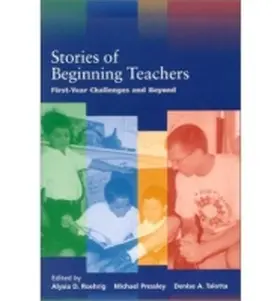 Roehrig / Pressley / Talotta |  Stories of Beginning Teachers | Buch |  Sack Fachmedien