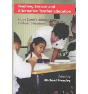 Pressley |  Teaching Service and Alternative Teacher Education | Buch |  Sack Fachmedien