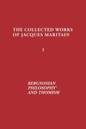 Maritain / Mcinerny |  Bergsonian Philosophy and Thomism | Buch |  Sack Fachmedien