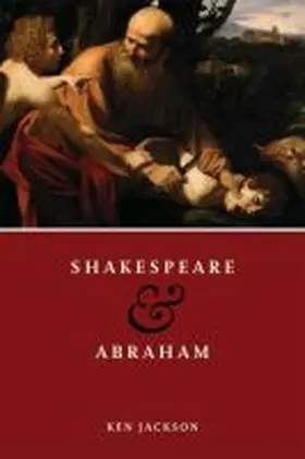 Jackson |  Shakespeare and Abraham | Buch |  Sack Fachmedien