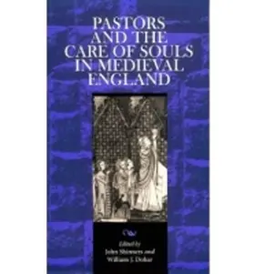 Shinners / Dohar |  Pastors and the Care of Souls in Medieval England | Buch |  Sack Fachmedien