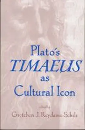 Reydams-Schils |  Plato's Timaeus as Cultural Icon | Buch |  Sack Fachmedien