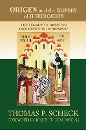 Scheck |  Origen and the History of Justification | Buch |  Sack Fachmedien