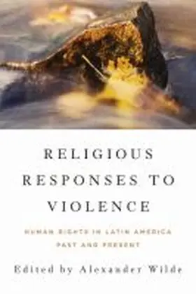 Wilde | Religious Responses to Violence | Buch | 978-0-268-04431-2 | sack.de