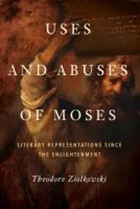 Ziolkowski |  Uses and Abuses of Moses | Buch |  Sack Fachmedien
