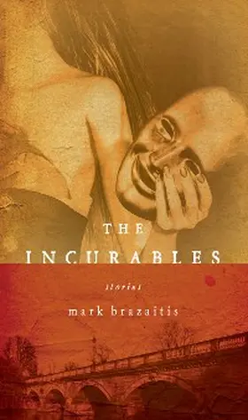 Brazaitis |  The Incurables | eBook | Sack Fachmedien